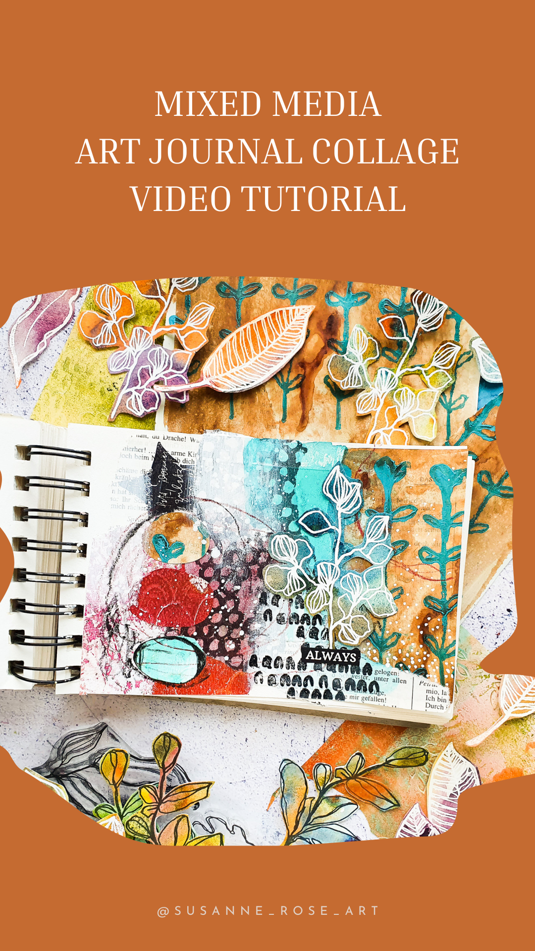 Mixed Media Collage in my Art Journal – Video Tutorial – Susanne Rose Art