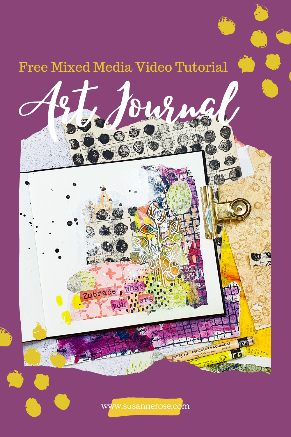 Mixed Media Collage in my Art Journal – Video Tutorial – Susanne Rose Art